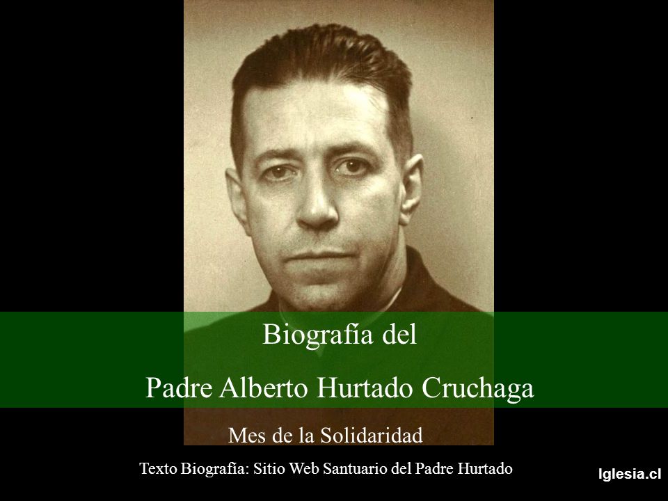 Padre Alberto Hurtado Cruchaga
