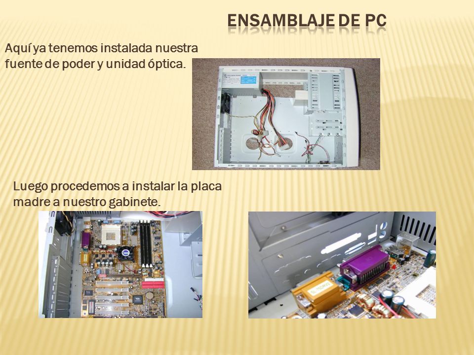 Ensamblaje de PC Aquí ya tenemos instalada nuestra fuente de poder y unidad óptica.