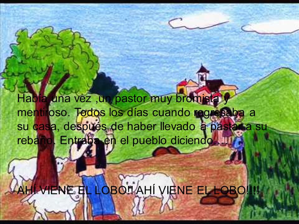 Había una vez ,un pastor muy bromista y mentiroso