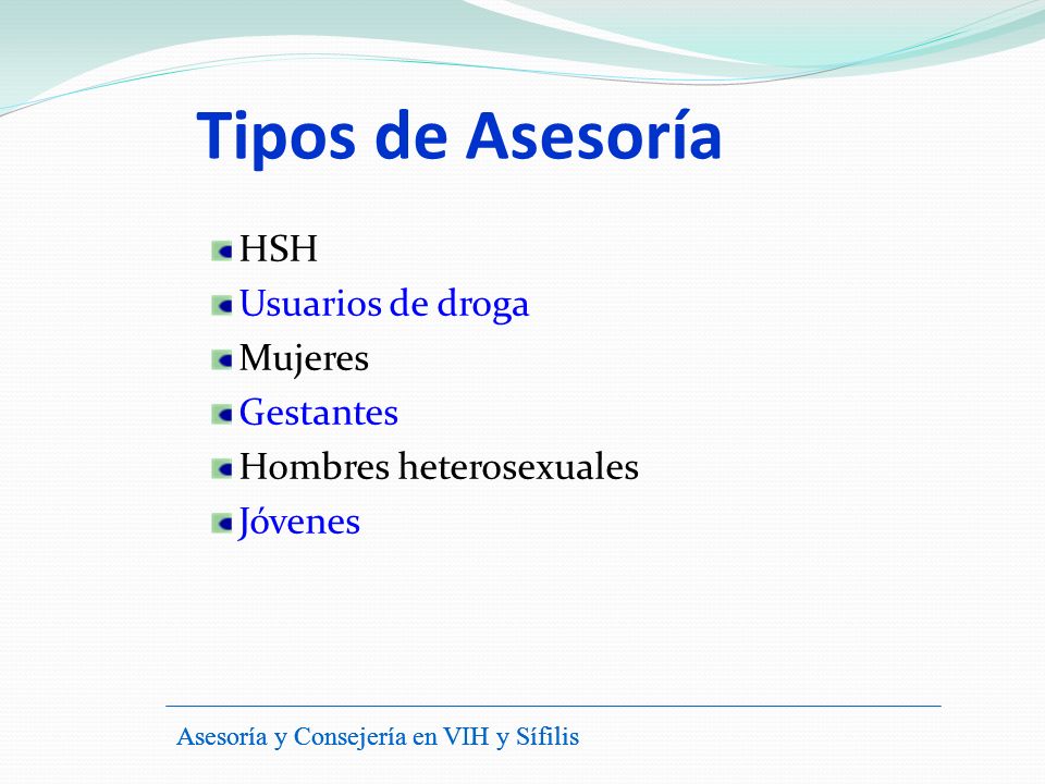 Tipos de Asesoría HSH Usuarios de droga Mujeres Gestantes