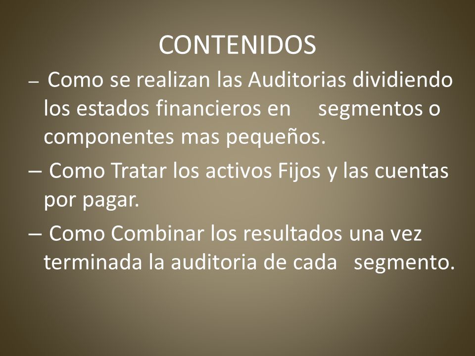CONTENIDOS Como Tratar los activos Fijos y las cuentas por pagar.