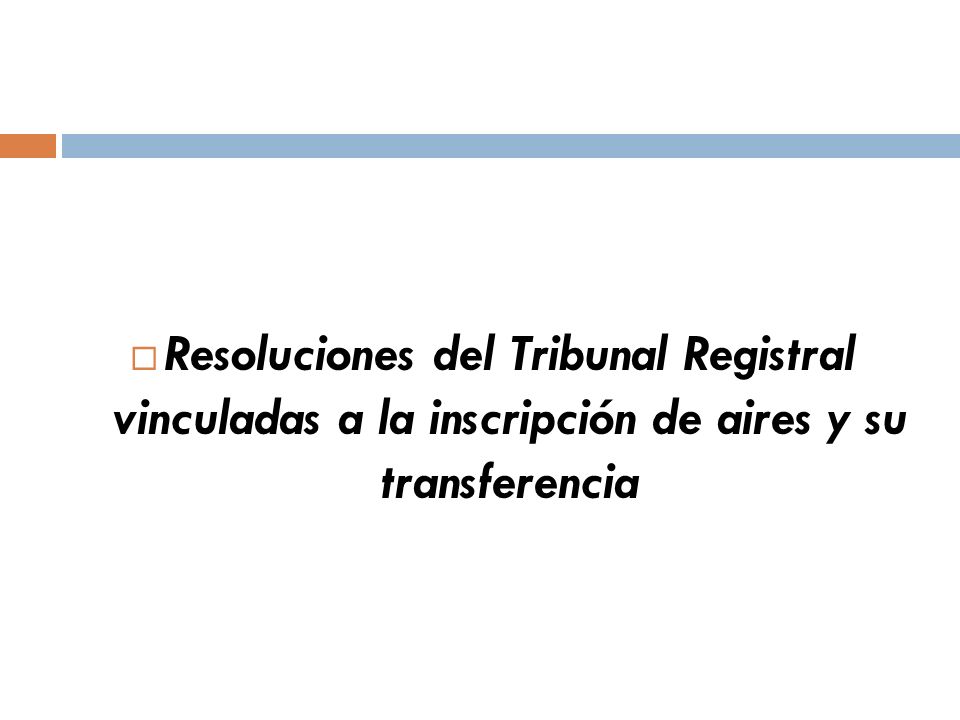 Resoluciones del Tribunal Registral vinculadas a la inscripción de aires y su transferencia
