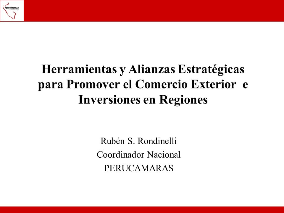 Rubén S. Rondinelli Coordinador Nacional PERUCAMARAS
