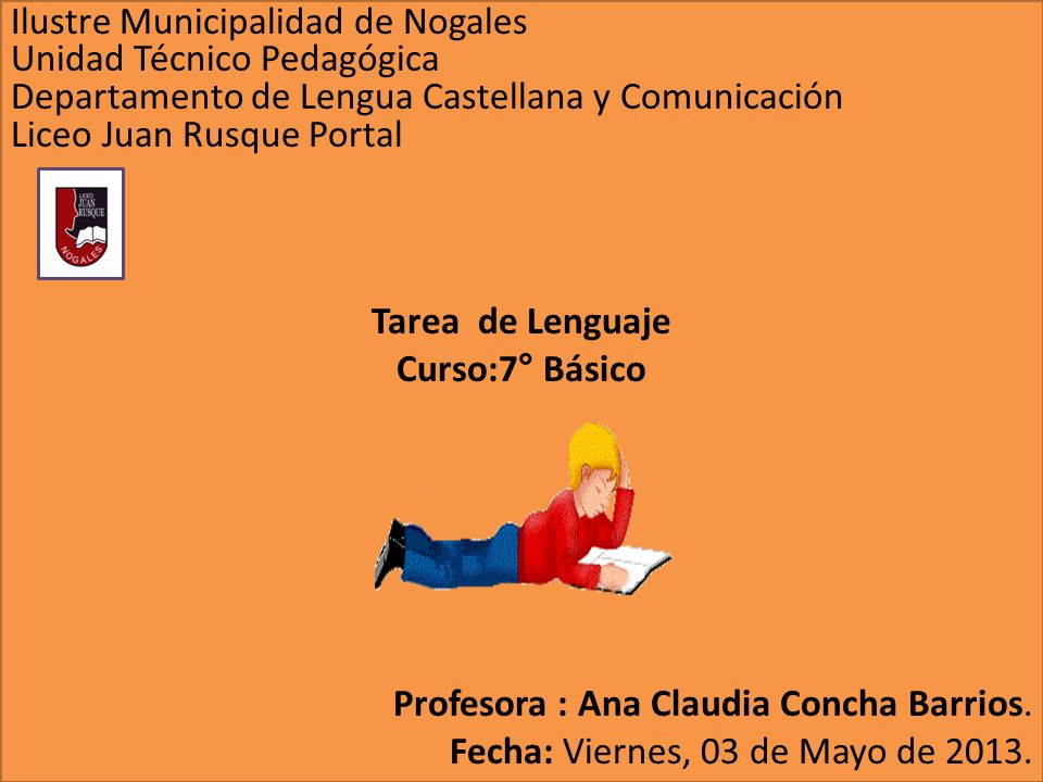 Ilustre Municipalidad de Nogales Unidad Técnico Pedagógica Departamento de Lengua Castellana y Comunicación Liceo Juan Rusque Portal