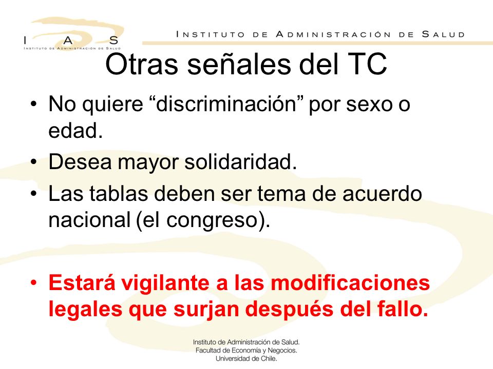 Otras señales del TC No quiere discriminación por sexo o edad.