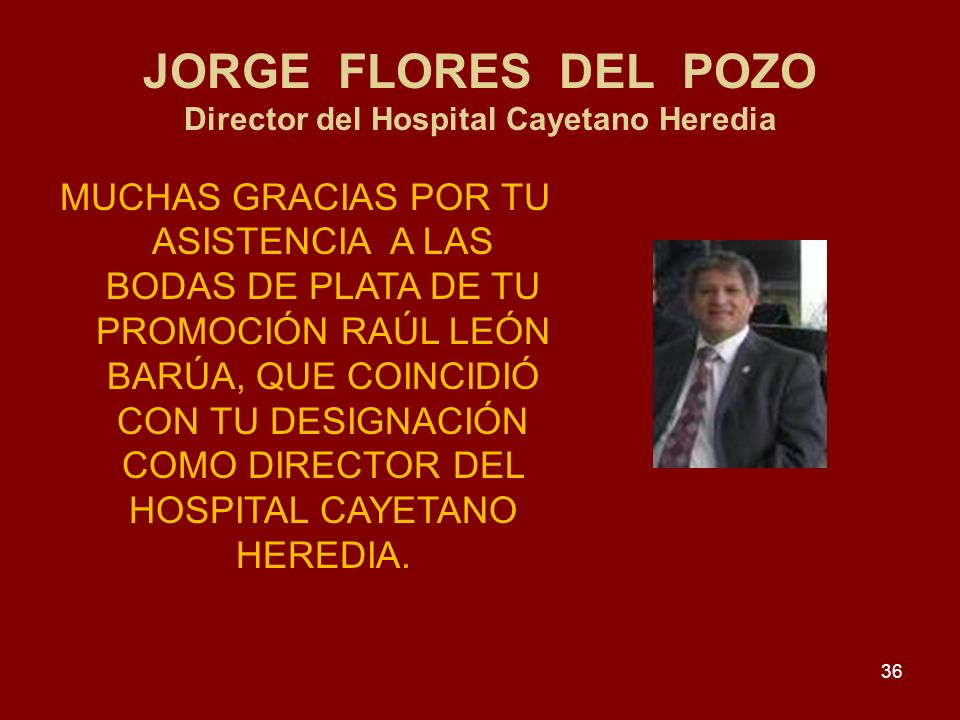 JORGE FLORES DEL POZO Director del Hospital Cayetano Heredia