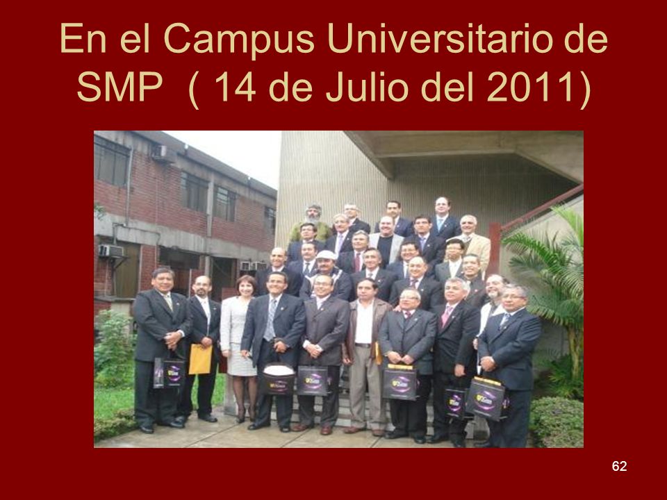 En el Campus Universitario de SMP ( 14 de Julio del 2011)