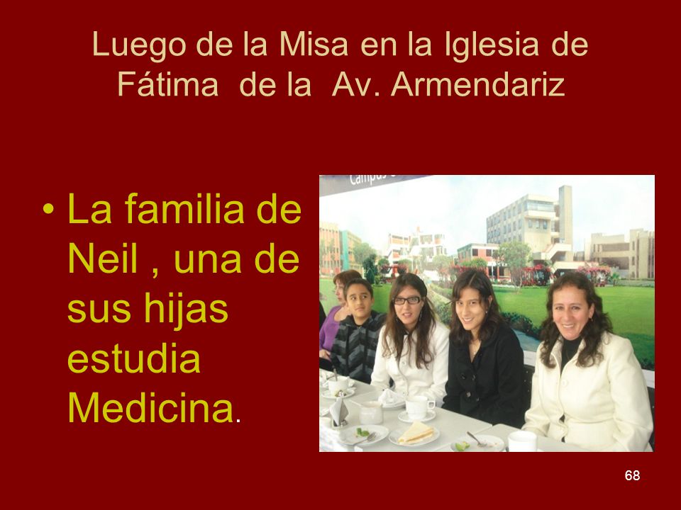 Luego de la Misa en la Iglesia de Fátima de la Av. Armendariz