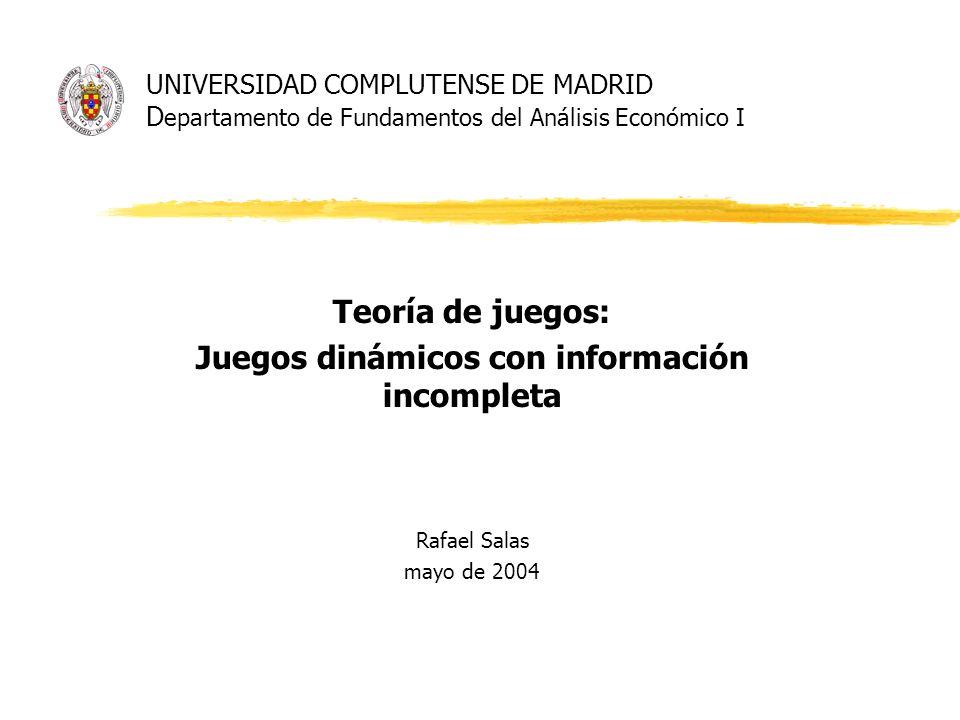 Juegos dinámicos con información incompleta