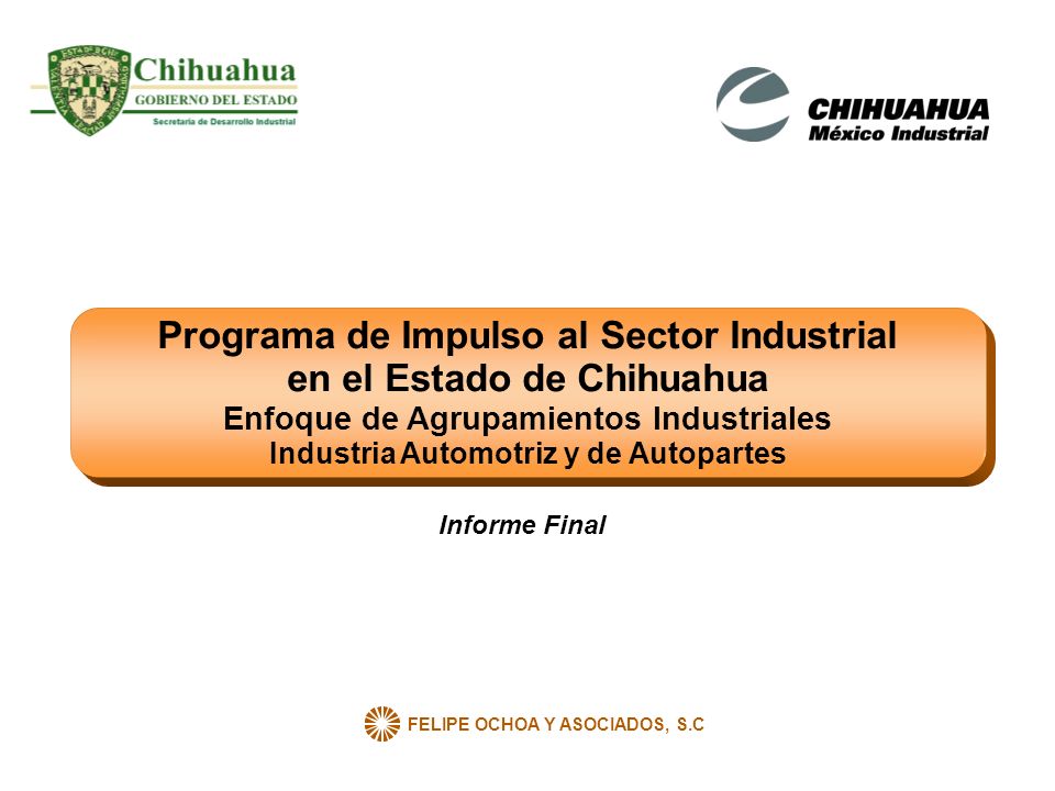 Programa de Impulso al Sector Industrial en el Estado de Chihuahua