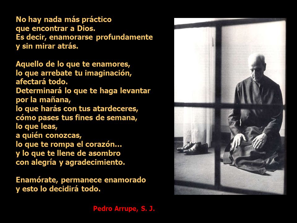 No hay nada más práctico que encontrar a Dios.