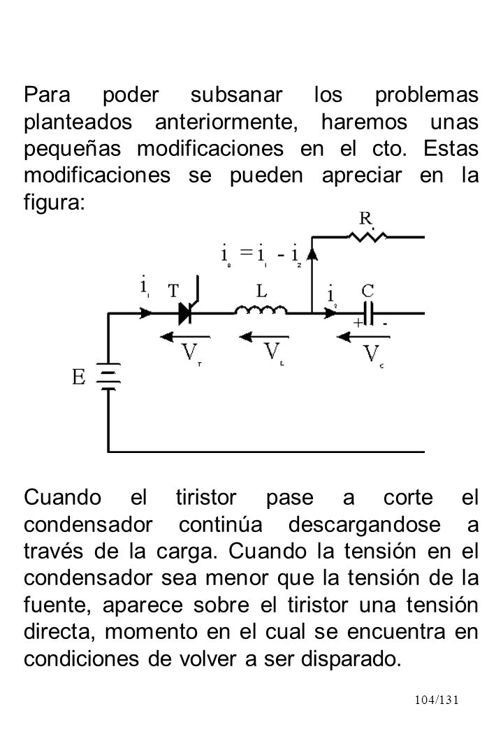 Para poder subsanar los problemas planteados anteriormente, haremos unas pequeñas modificaciones en el cto. Estas modificaciones se pueden apreciar en la figura: