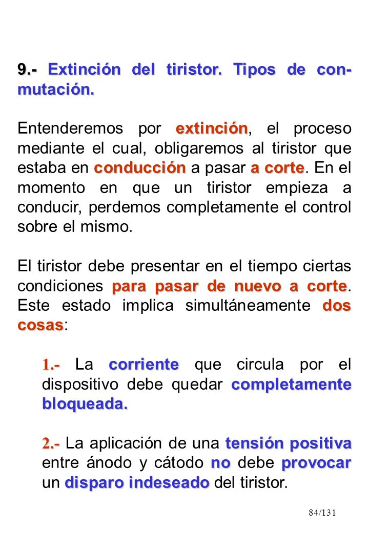 9.- Extinción del tiristor. Tipos de con-mutación.