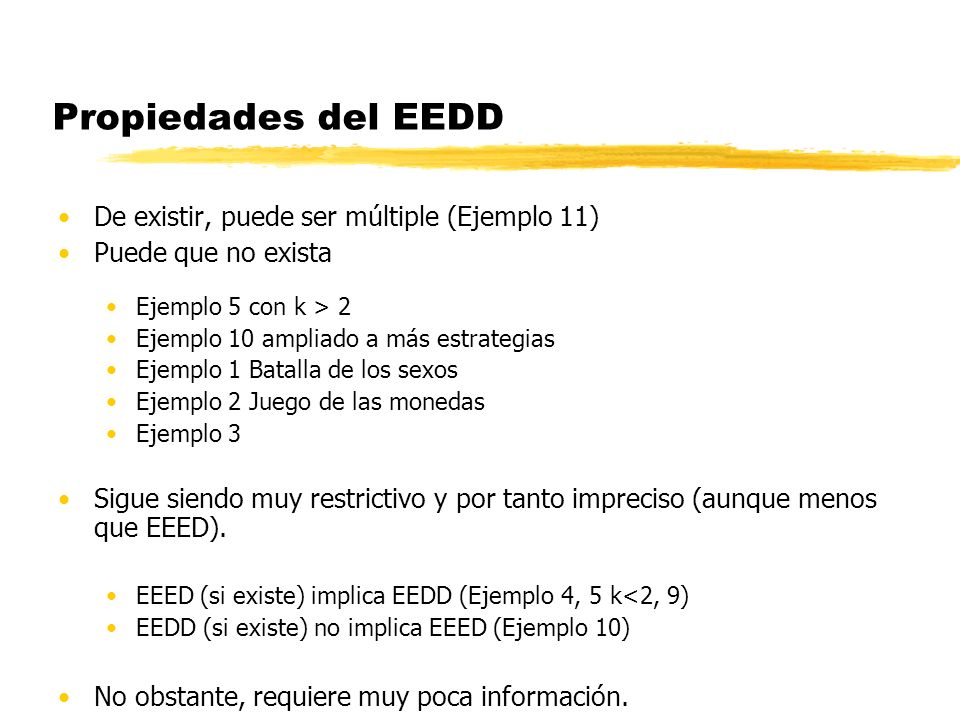 Propiedades del EEDD De existir, puede ser múltiple (Ejemplo 11)