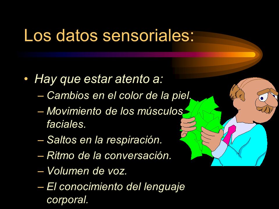 Los datos sensoriales: