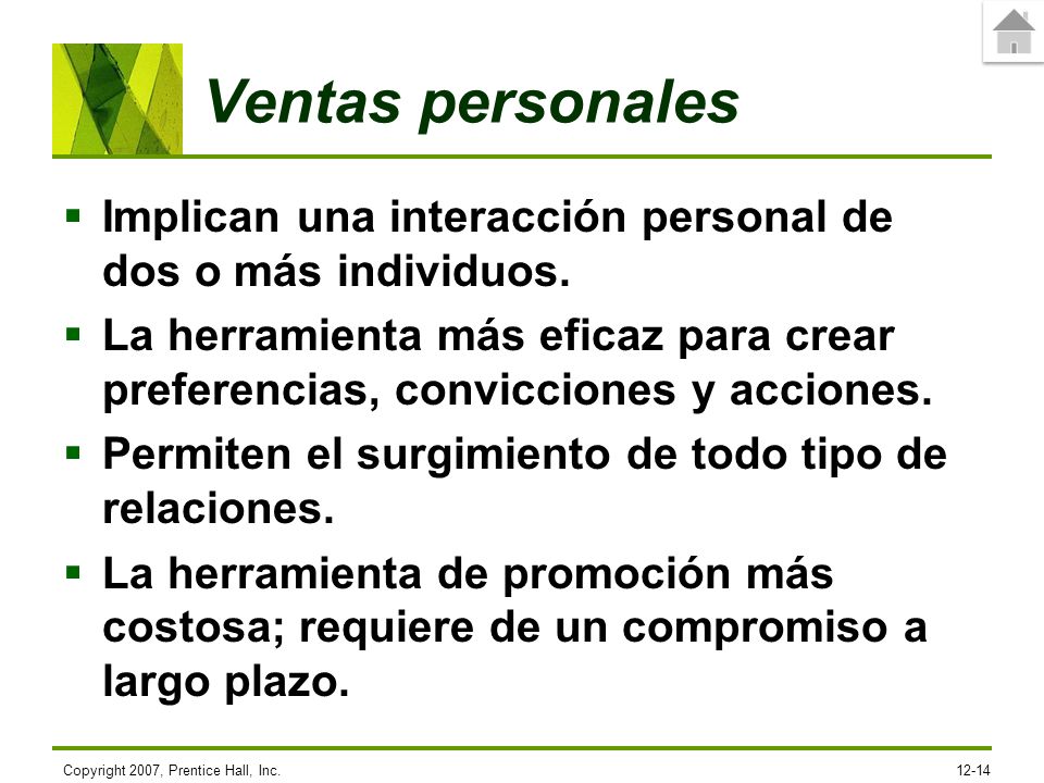 4/28/2017 Ventas personales. Implican una interacción personal de dos o más individuos.