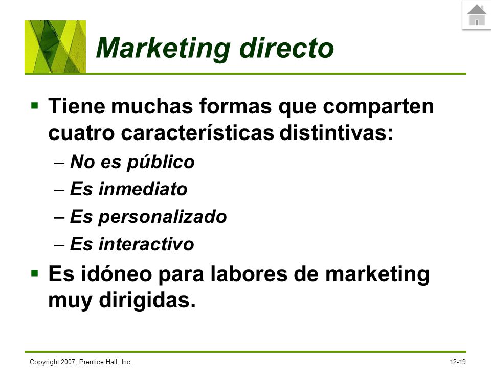 4/28/2017 Marketing directo. Tiene muchas formas que comparten cuatro características distintivas: