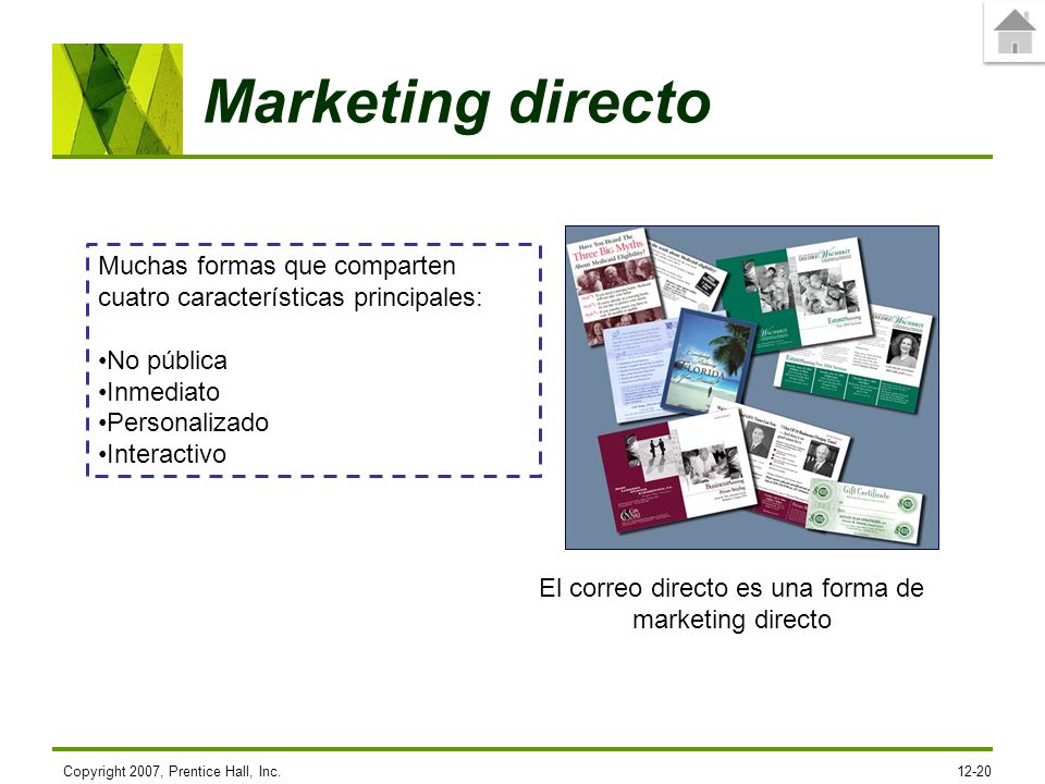 El correo directo es una forma de marketing directo