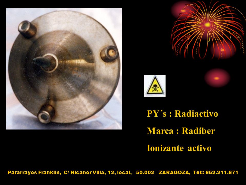 PY´s : Radiactivo Marca : Radiber Ionizante activo