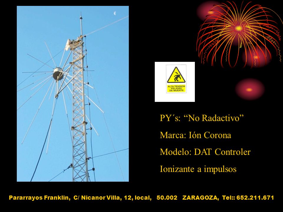 PY´s: No Radactivo Marca: Ión Corona Modelo: DAT Controler