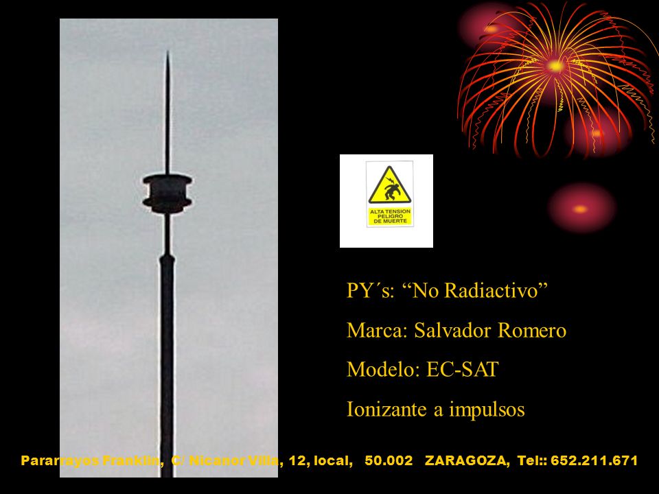 Marca: Salvador Romero Modelo: EC-SAT Ionizante a impulsos