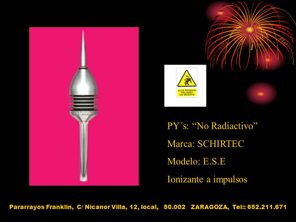 PY´s: No Radiactivo Marca: SCHIRTEC Modelo: E.S.E