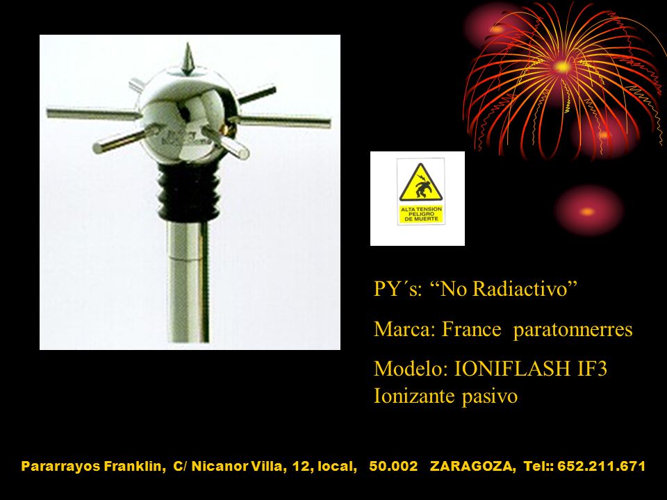 Marca: France paratonnerres Modelo: IONIFLASH IF3 Ionizante pasivo