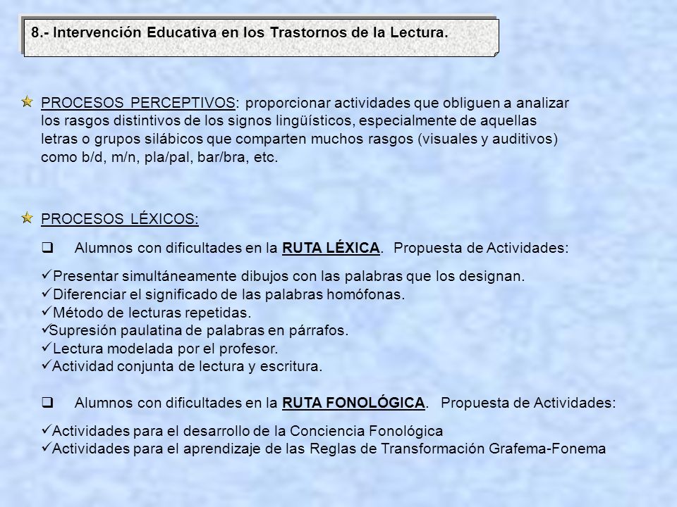8.- Intervención Educativa en los Trastornos de la Lectura.
