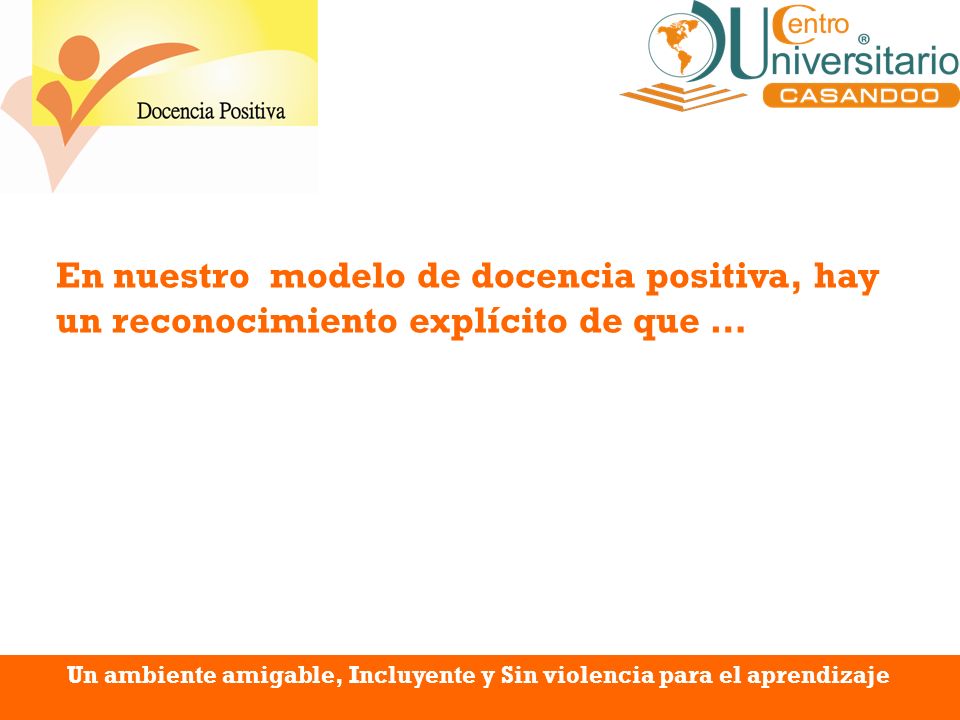 Un ambiente amigable, Incluyente y Sin violencia para el aprendizaje