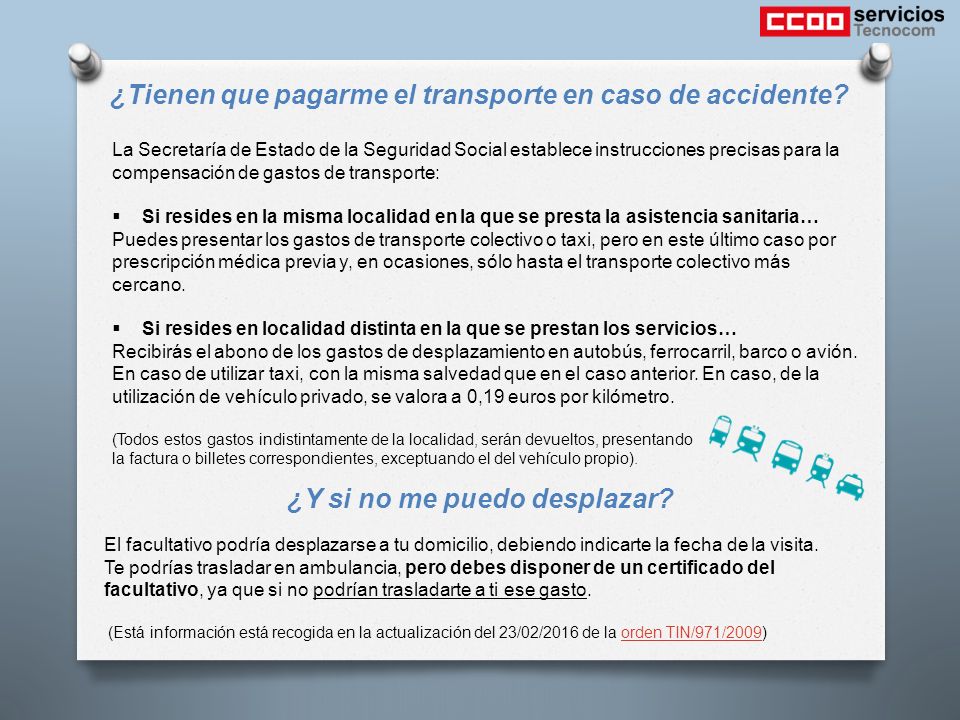 ¿Tienen que pagarme el transporte en caso de accidente
