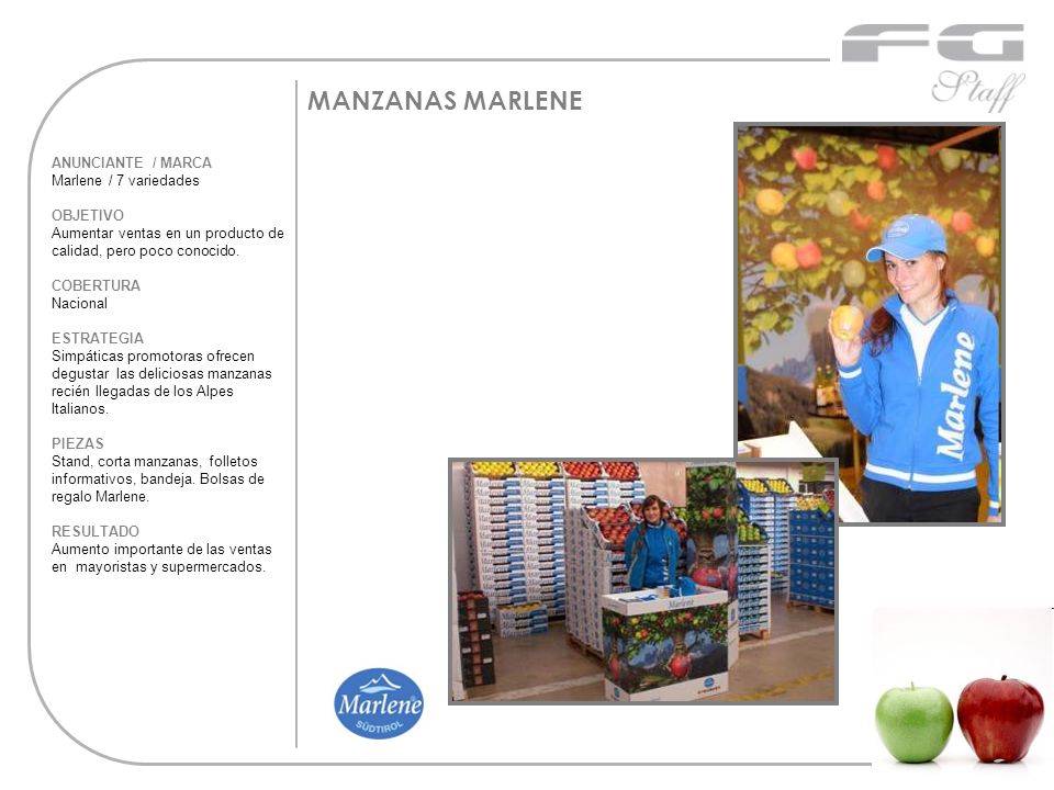 MANZANAS MARLENE ANUNCIANTE / MARCA Marlene / 7 variedades OBJETIVO