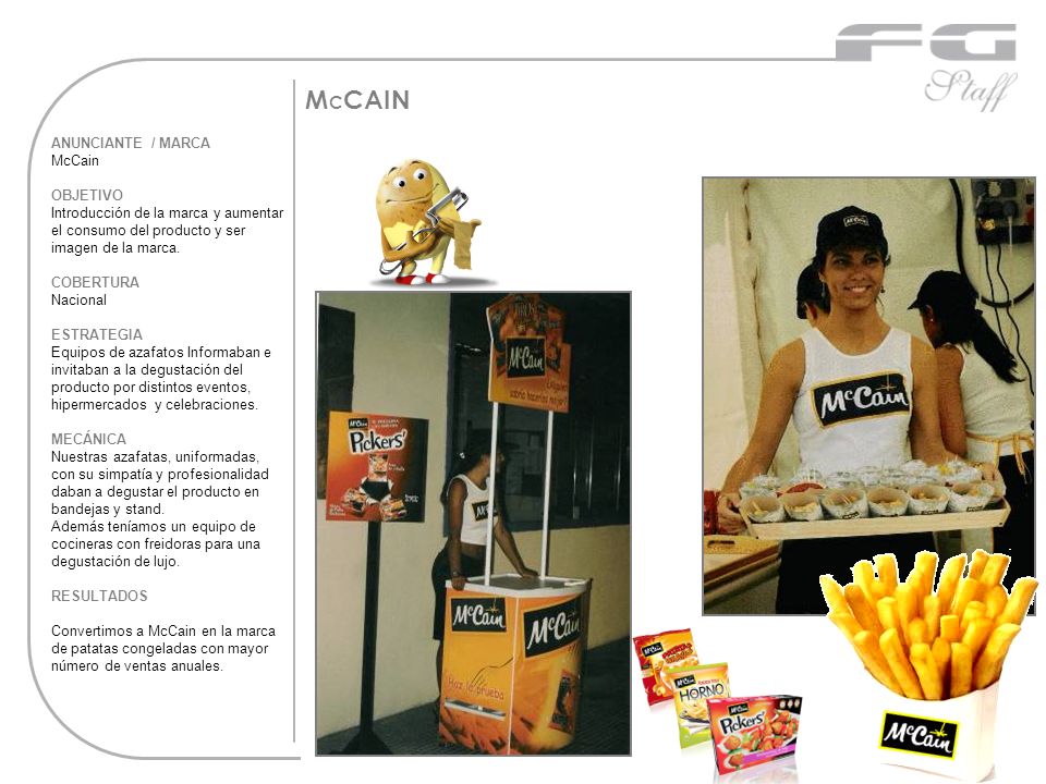 MCCAIN ANUNCIANTE / MARCA McCain OBJETIVO