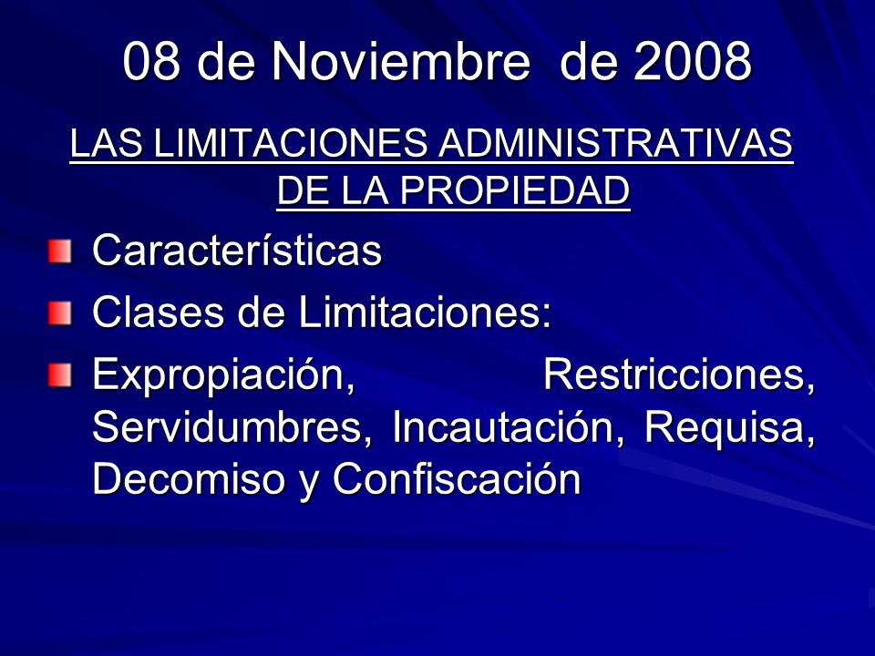 LAS LIMITACIONES ADMINISTRATIVAS DE LA PROPIEDAD