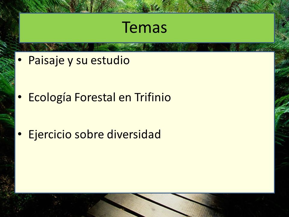Temas Paisaje y su estudio Ecología Forestal en Trifinio