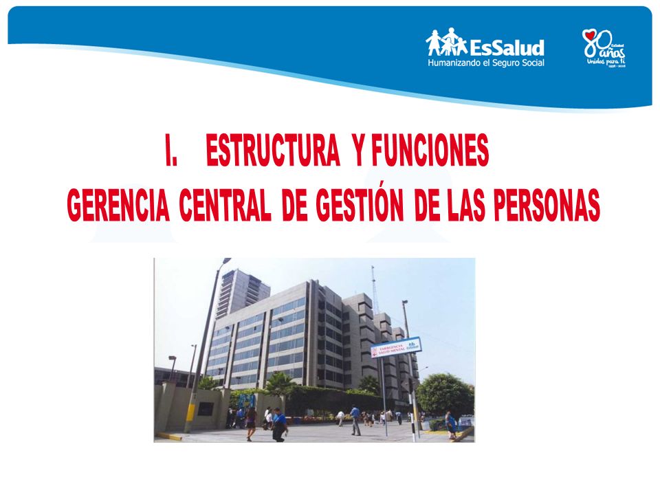 Estructura y funciones Gerencia central de gestión de las personas