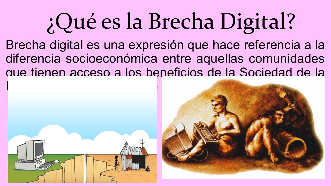 ¿Qué es la Brecha Digital