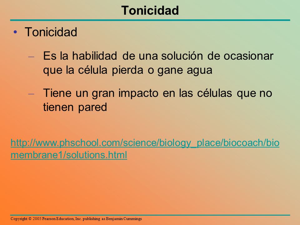 Tonicidad Tonicidad. Es la habilidad de una solución de ocasionar que la célula pierda o gane agua.