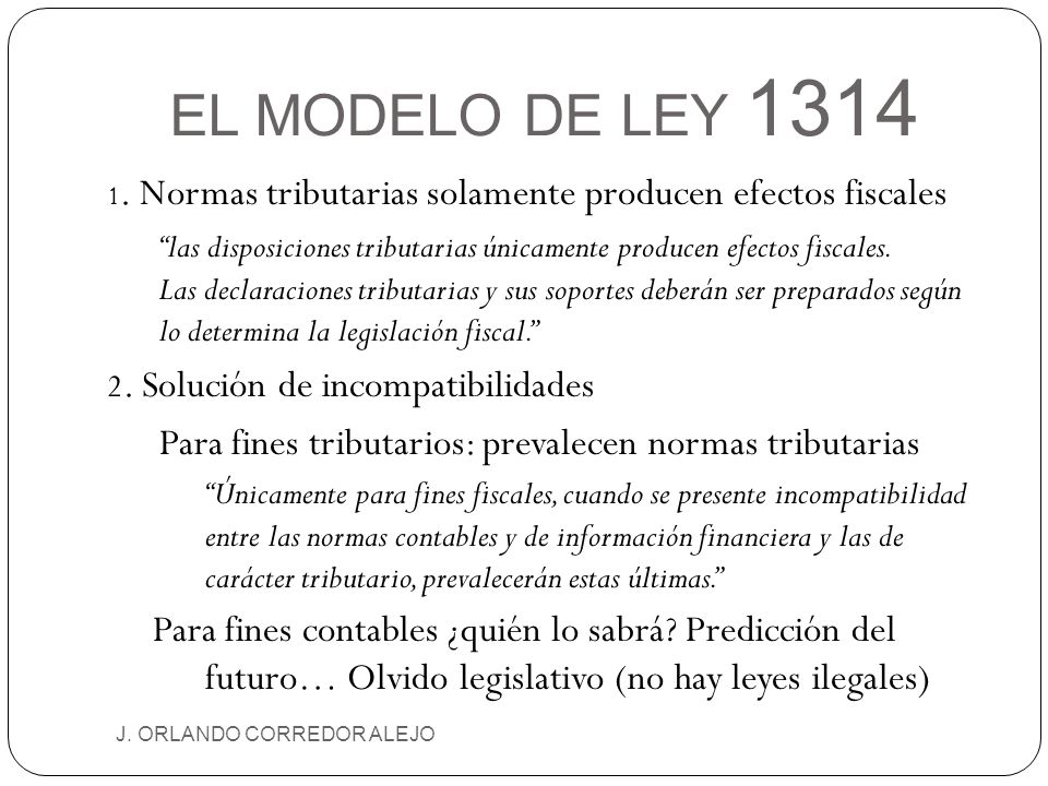 EL MODELO DE LEY Normas tributarias solamente producen efectos fiscales.