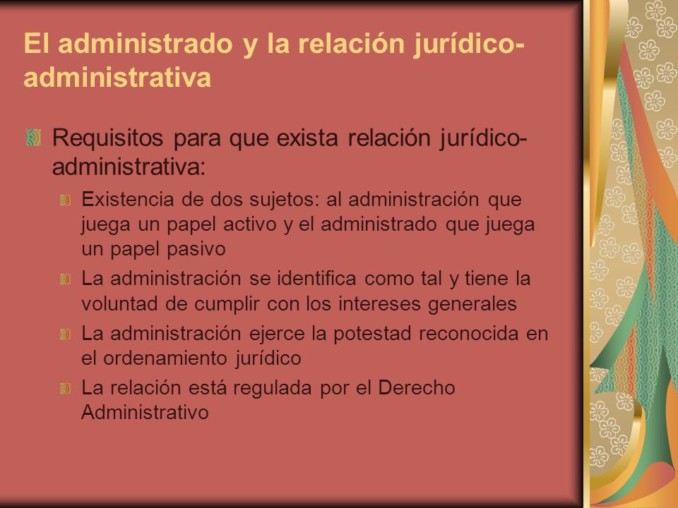 El administrado y la relación jurídico-administrativa