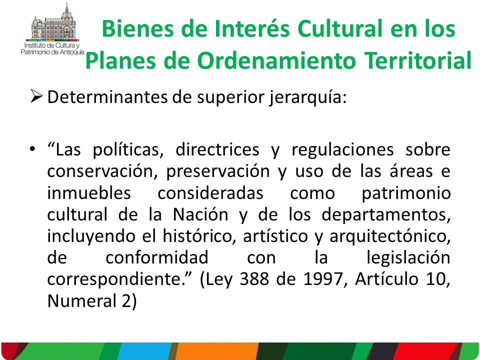 Bienes de Interés Cultural en los Planes de Ordenamiento Territorial