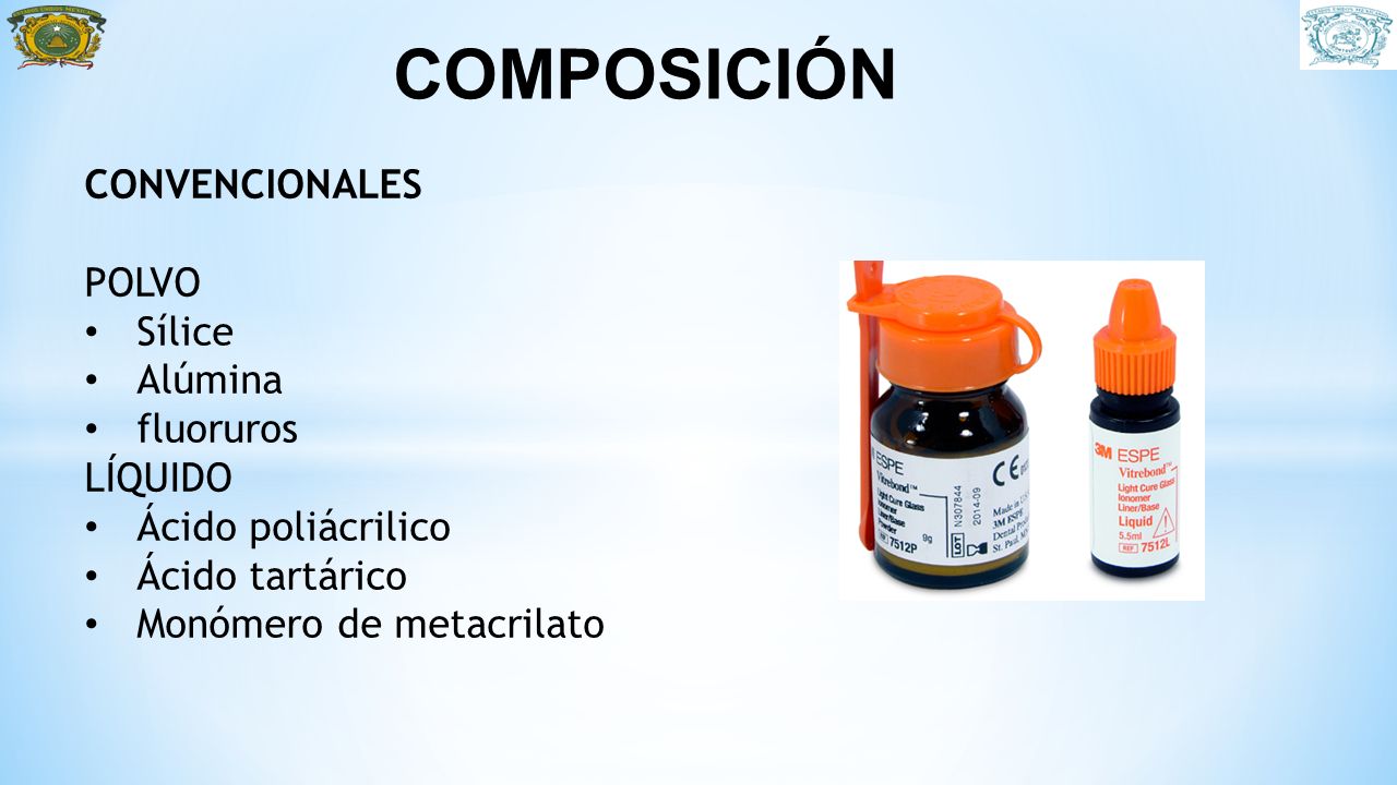 COMPOSICIÓN CONVENCIONALES POLVO Sílice Alúmina fluoruros LÍQUIDO