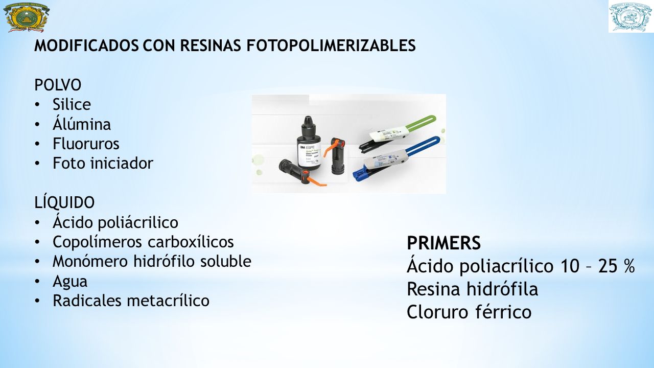 PRIMERS Ácido poliacrílico 10 – 25 % Resina hidrófila Cloruro férrico