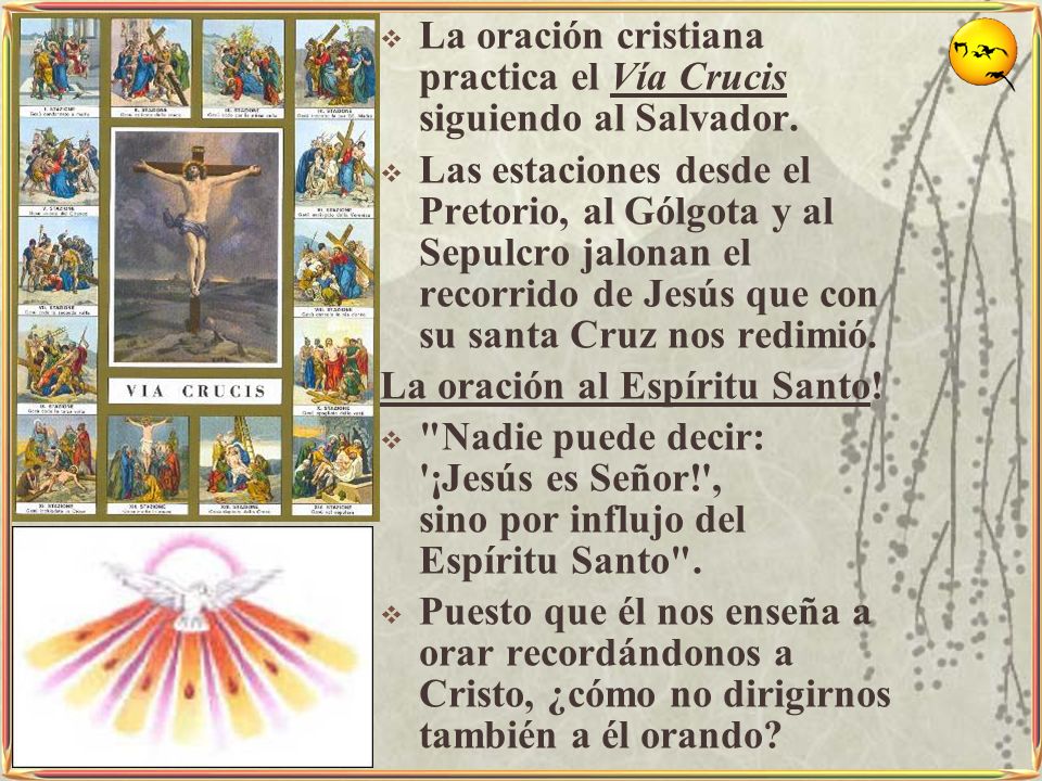 La oración cristiana practica el Vía Crucis siguiendo al Salvador.