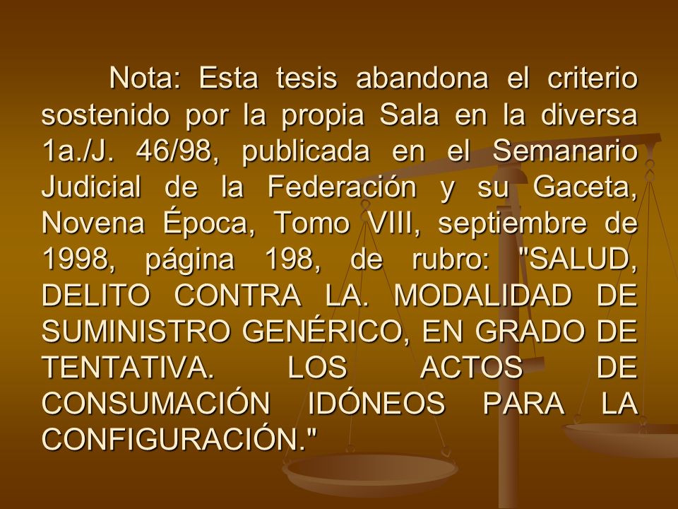Nota: Esta tesis abandona el criterio sostenido por la propia Sala en la diversa 1a./J.
