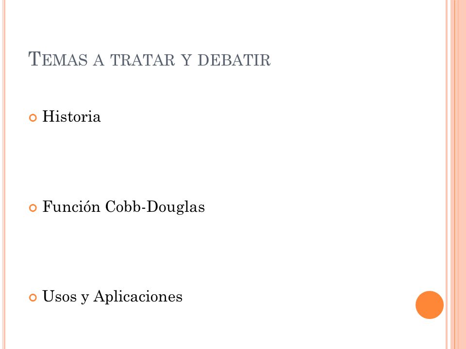 Temas a tratar y debatir