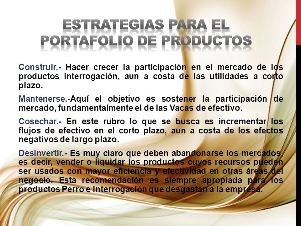 ESTRATEGIAS PARA EL PORTAFOLIO DE PRODUCTOS