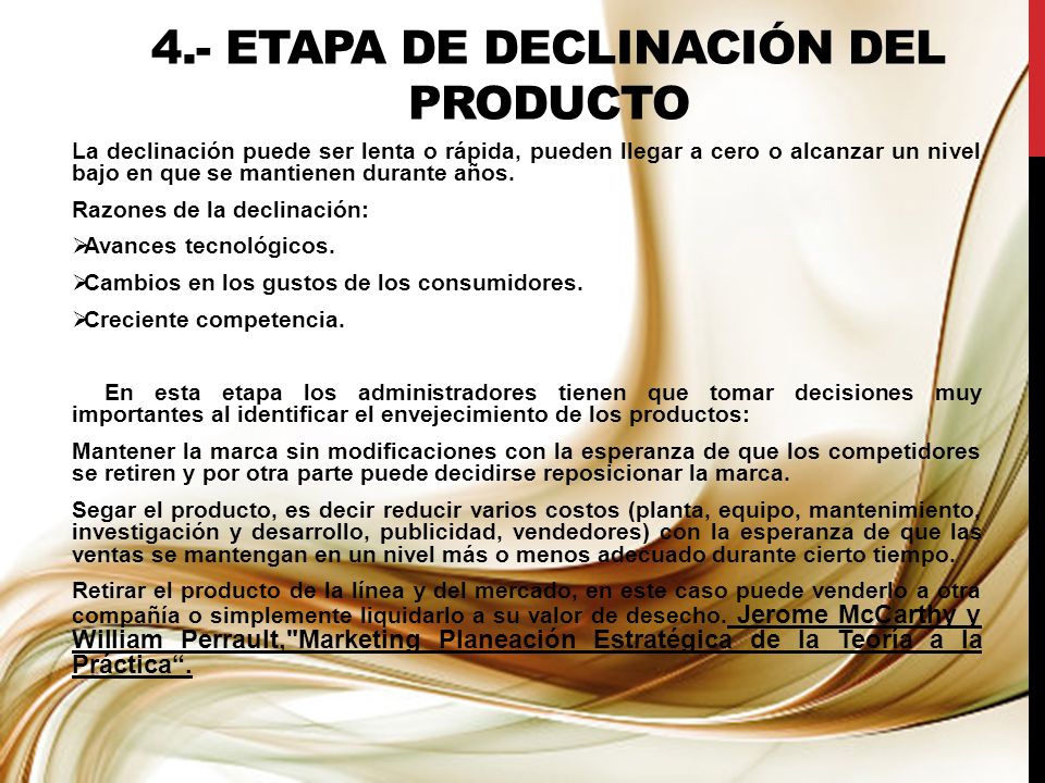 4.- ETAPA DE DECLINACIÓN DEL PRODUCTO