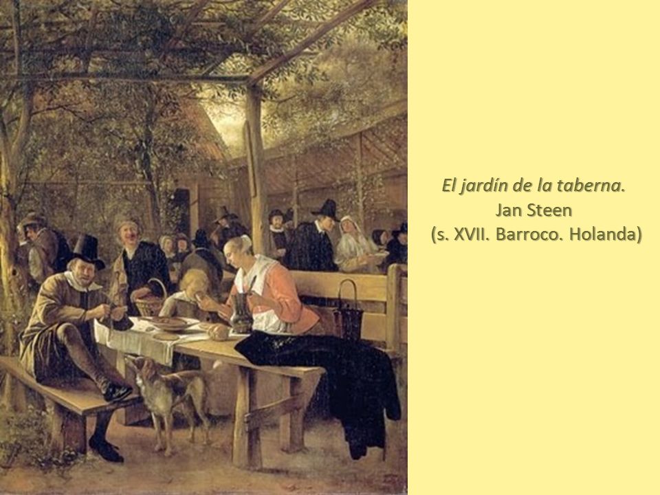 El jardín de la taberna. Jan Steen (s. XVII. Barroco. Holanda)