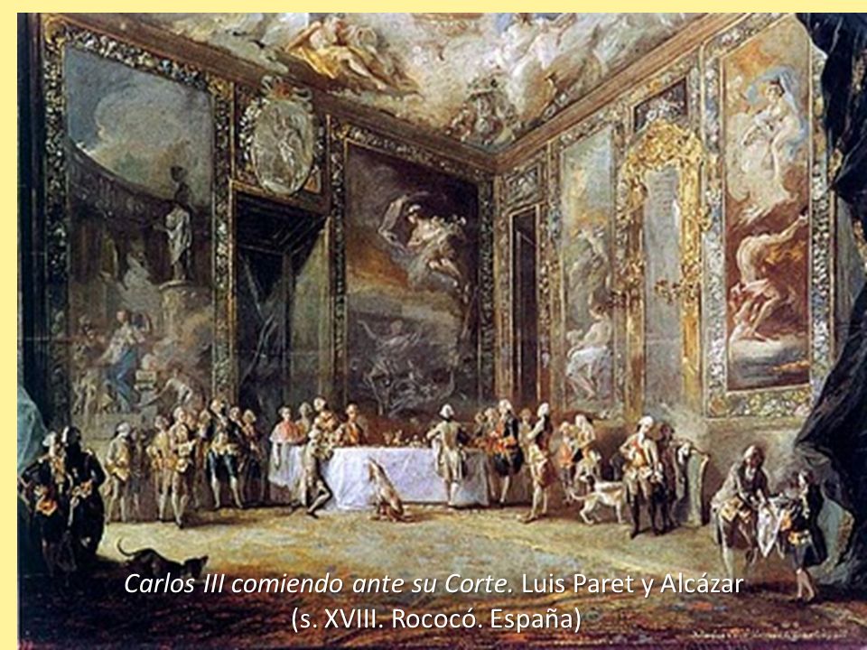 Carlos III comiendo ante su Corte. Luis Paret y Alcázar (s. XVIII