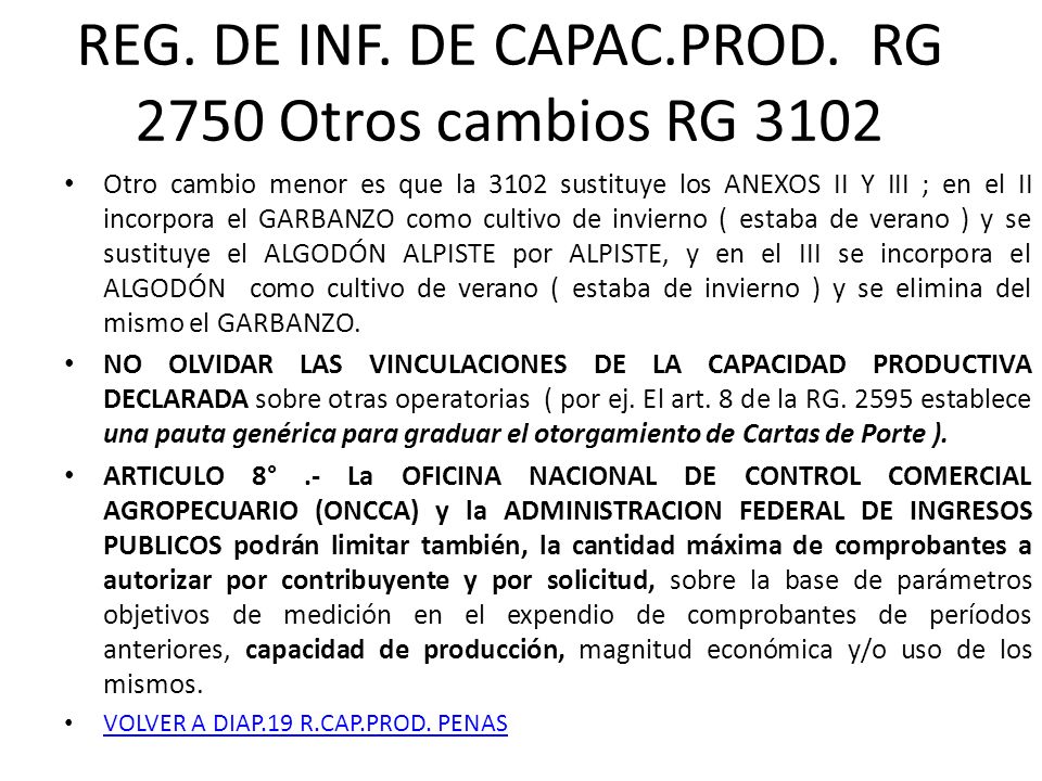 REG. DE INF. DE CAPAC.PROD. RG 2750 Otros cambios RG 3102